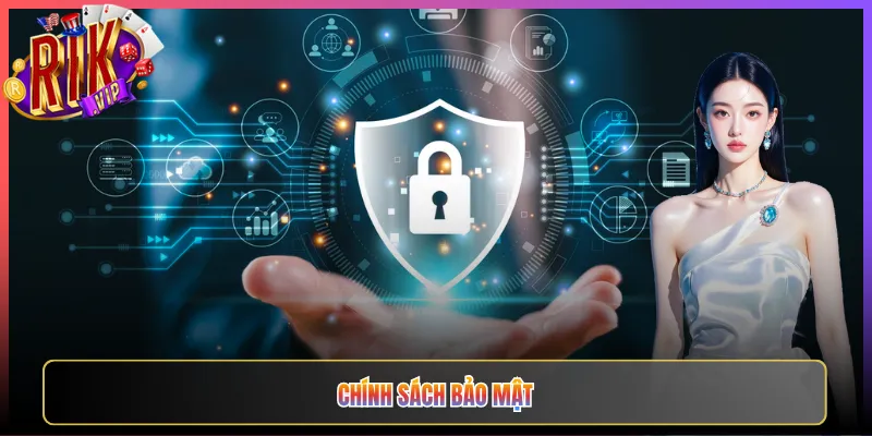 Chính Sách Bảo Mật