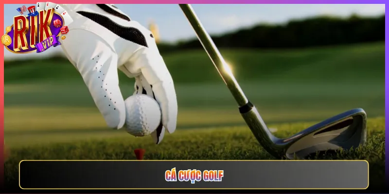 Cá Cược Golf