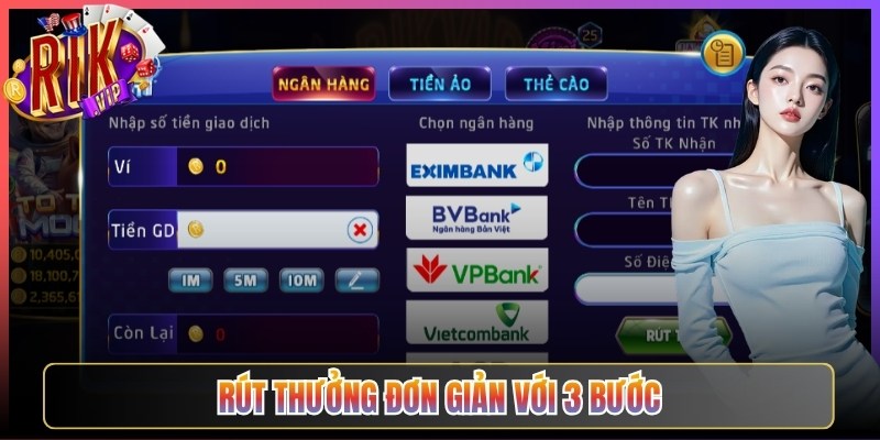 Rút thưởng đơn giản với 3 bước